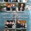 Happy Training Italy Ischia-Capri Open 2006