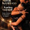 Body Motion & Dynamic in Japan (2 Videos) – Slavik Kryklyvyy & Karina Smirnoff