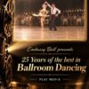 Embassy Ball – 25 Anniversary Showcase