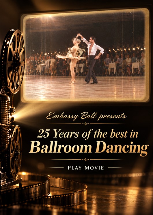 Embassy Ball - 25 Anniversary Showcase