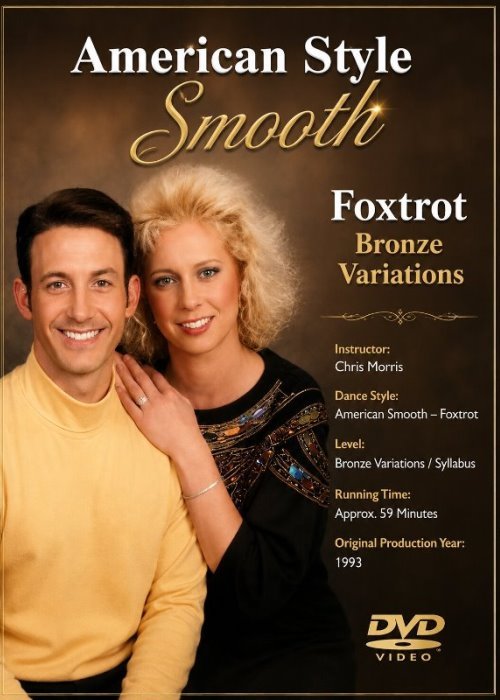 American Style Smooth Foxtrot Bronze Variations - Chris Morris