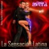 Avera - La Sensacion Latina