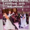 Blackpool Dance Festival 2015 st.remini-enhanced