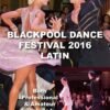 Blackpool Dance Festival 2016 latin.remini-enhanced