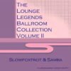 The Lounge Legends Ballroom Collection 2