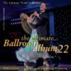 The Ultimate Ballroom Album 22.remini-enhanced