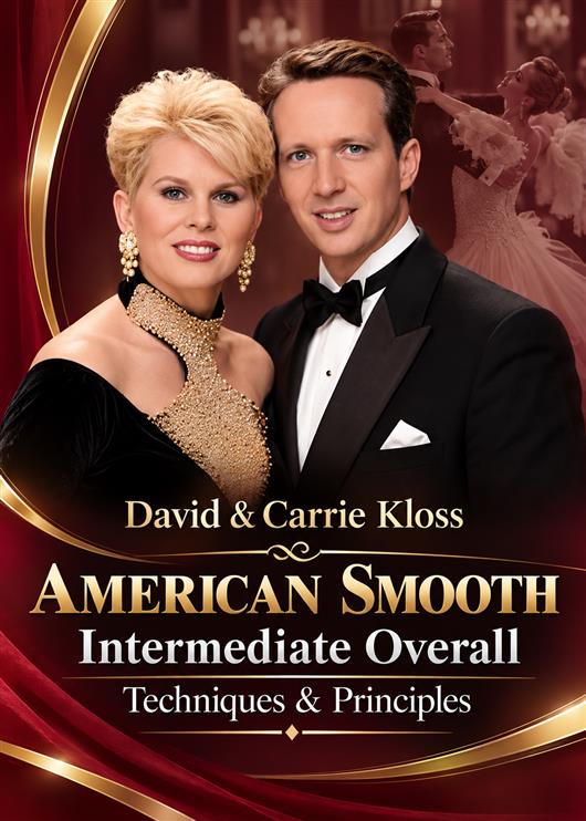 American Smooth - Intermediate Overall Techniques & Principles | David Kloss