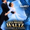 American Smooth – Open Bronze Waltz Technique & Styling