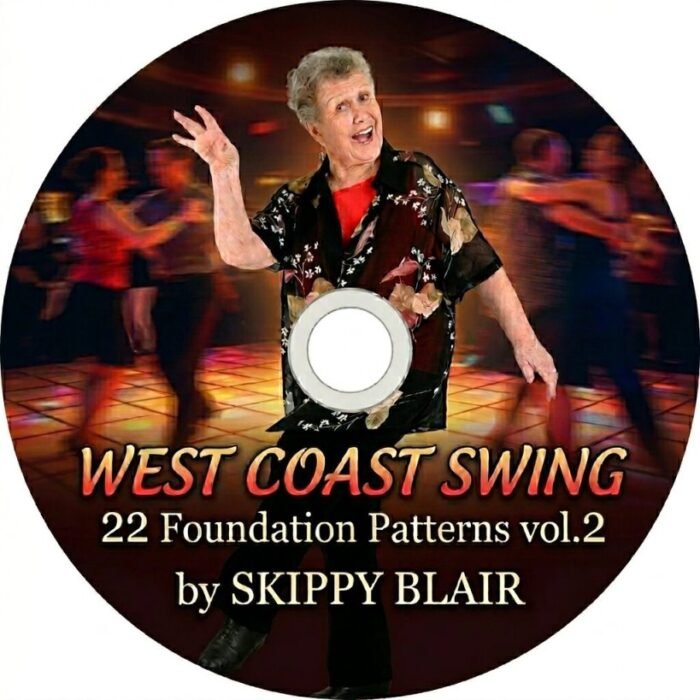 West Coast Swing - 22 Foundation Patterns vol.2