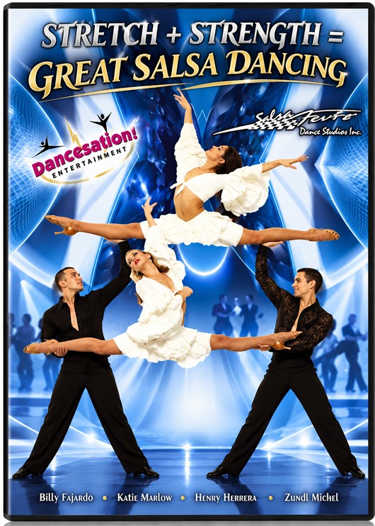 Salsa - Stretch + Strength = Great Salsa | Billy Fajardo