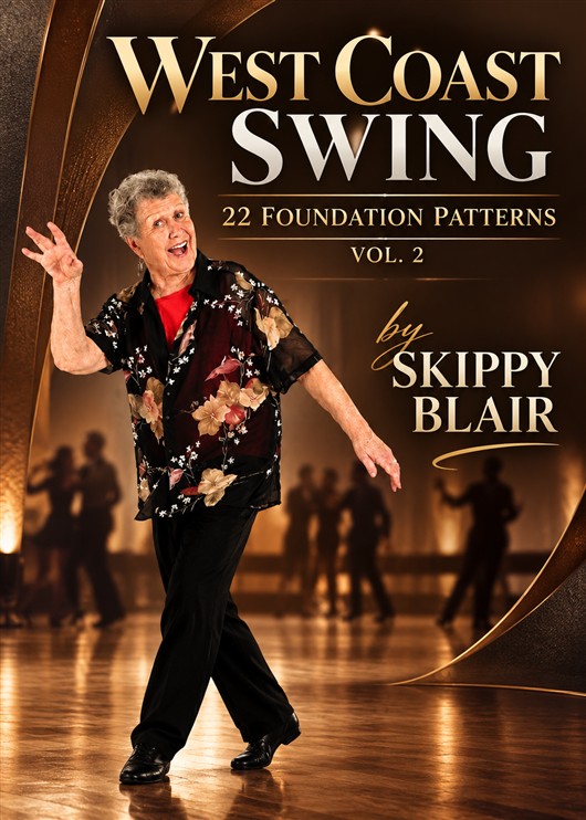West Coast Swing - 22 Foundation Patterns vol.2 | Skippy Blair