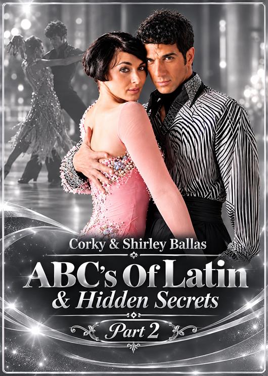 ABC’s Of Latin & Hidden Secrets - Paso Doble Part 2