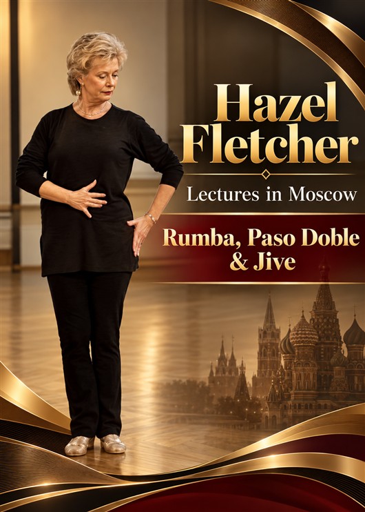 Hazel Fletcher in Moscow - Rumba, Paso Doble & Jive Lectures