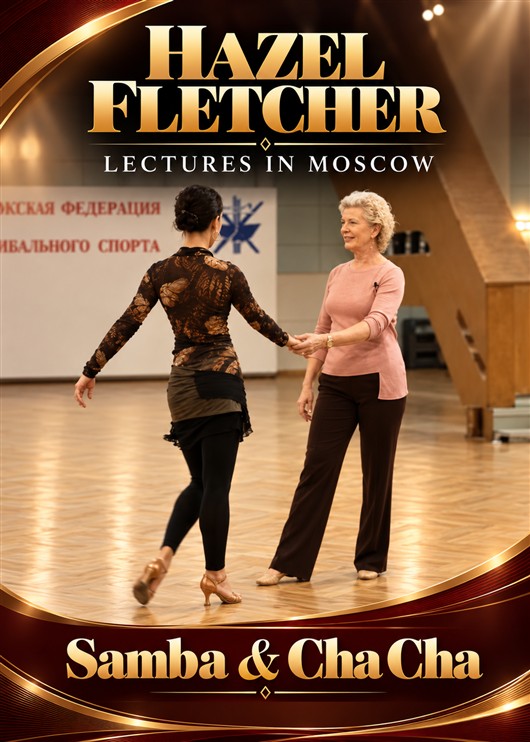 Hazel Fletcher in Moscow - Samba & Cha Cha Lectures