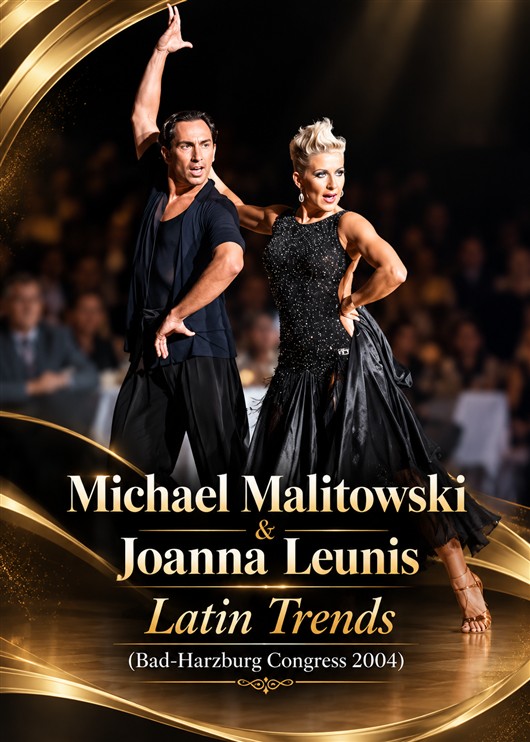 Michael Malitowski & Joanna Leunis - Latin Trends (Bad-Harzburg Congress 2004)