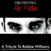 A Tribute To Robbie Williams.remini-enhanced