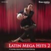 Latin Mega Hits 2.remini-enhanced