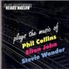 Plays The Music of Phil Collins, Elton John, Stevie Wonder.remini-enhanced