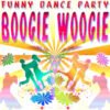 Funny Dance Party - Boogie Woogie