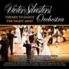 Victor Silvester's Orchestra - Themes To Dance The Night Away