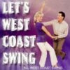 Let's West Coast Swing