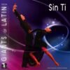 Giants Of Latin - Sin Ti