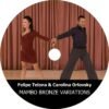 Mambo Bronze Variations - Felipe Telona & Carolina Orlovsky.remini-enhanced