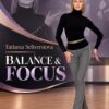 Balance & Focus