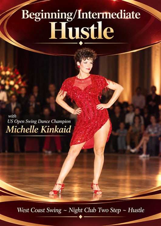 Beginning - Intermediate Hustle by Michelle Kinkaid