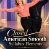 Closed American Smooth Syllabus Elements-Michael Mead & Toni Redpath