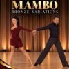 Mambo Bronze Variations (2013)