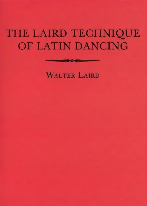 IDTA - The Laird Technique of Latin Dancing (5DVD)