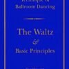 IDTA Technique Of Ballroom Dancing Waltz.remini-enhanced