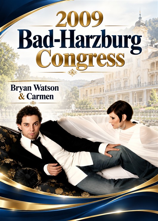 Bryan Watson & Carmen - Bad-Harzburg Congress 2009 (2 DVD)