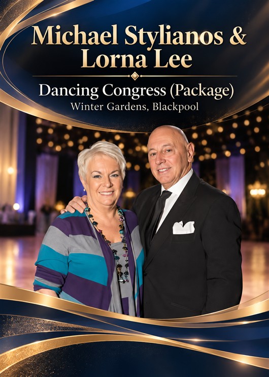 Michael Stylianos & Lorna Lee - Blackpool Congress (Package)