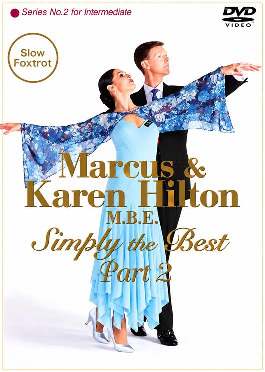 Simply The Best Foxtrot Part 2 - Marcus & Karen Hilton