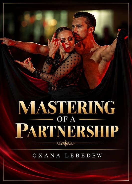 Mastering Of A Partnership | Oxana Lebedew