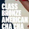 Bronze American Cha Cha