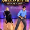 American Rhythm Bronze Samba – Nazar Norov