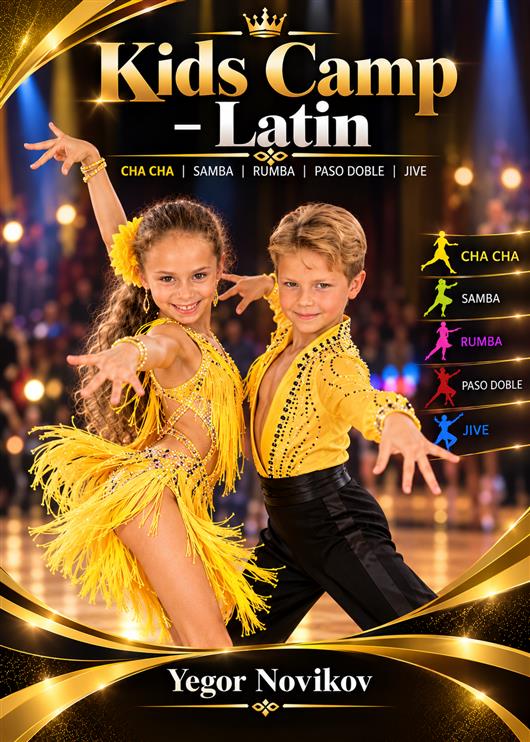 Kids Camp – Cha Cha with Alla Novikova & Yegor Noviko