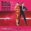 Ballroom Dance Collection – Cha Cha.remini-enhanced