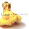 Casa Musica – Ballroom Classics 2
