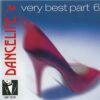Dancelife – Very Best Part 6