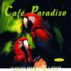 Latin Unlimited – Cafe Paradiso