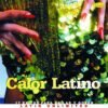 Latin Unlimited – Calor Latino
