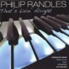Philip Randles - That Livin Alright