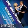 Dancelife - The Ballroom Mixes Vol.02