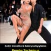 Kateryna Kyrylenko and Andrii Voloshko - International Latin Rumba Technique - Upper Body.remini-enhanced