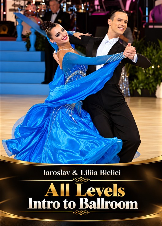 All Levels Intro to Ballroom | Iaroslav & Liliia Bieliei