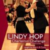Lindy Hop – Charleston Challenge
